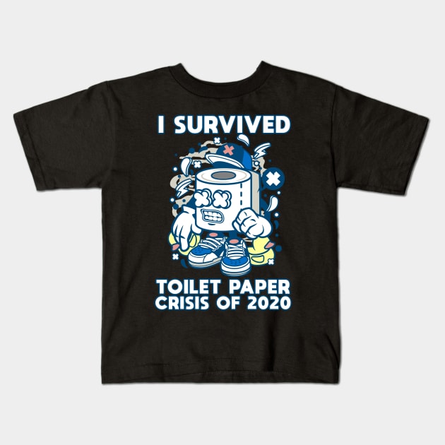 I Survived The Great Toilet Paper Shortage Of 2020 Funny Gift Kids T-Shirt by Herotee